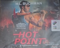 Hot Point written by M.L. Buchman performed by Carrington MacDuffie on Audio CD (Unabridged)